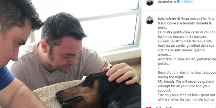 Tiziano Ferro annuncia la morte del cane Beau